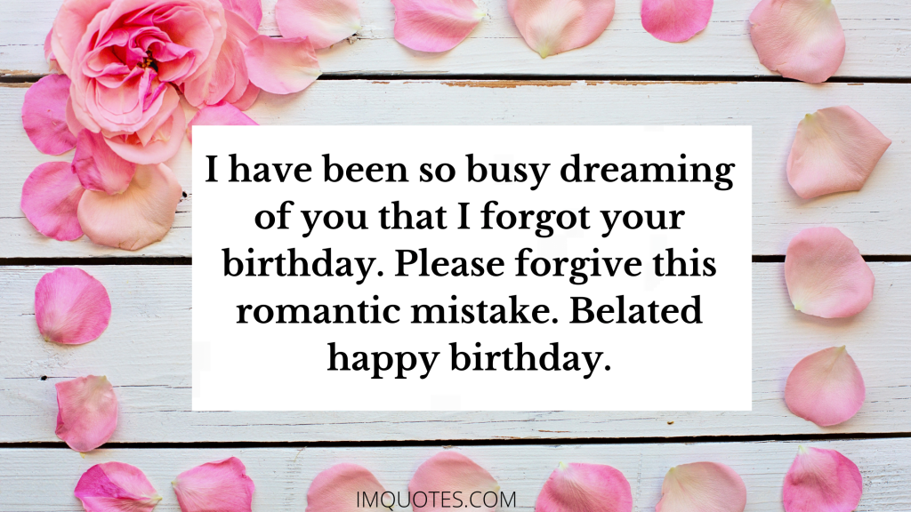 Belated Birthday Quotes For Boyfriend1