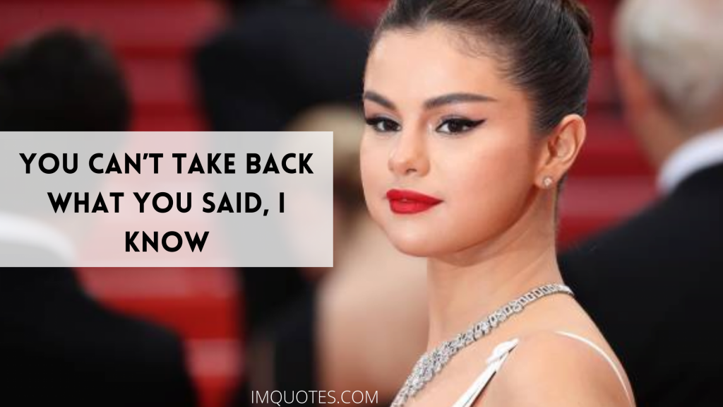 Life lessons quotes by Selena Gomez1