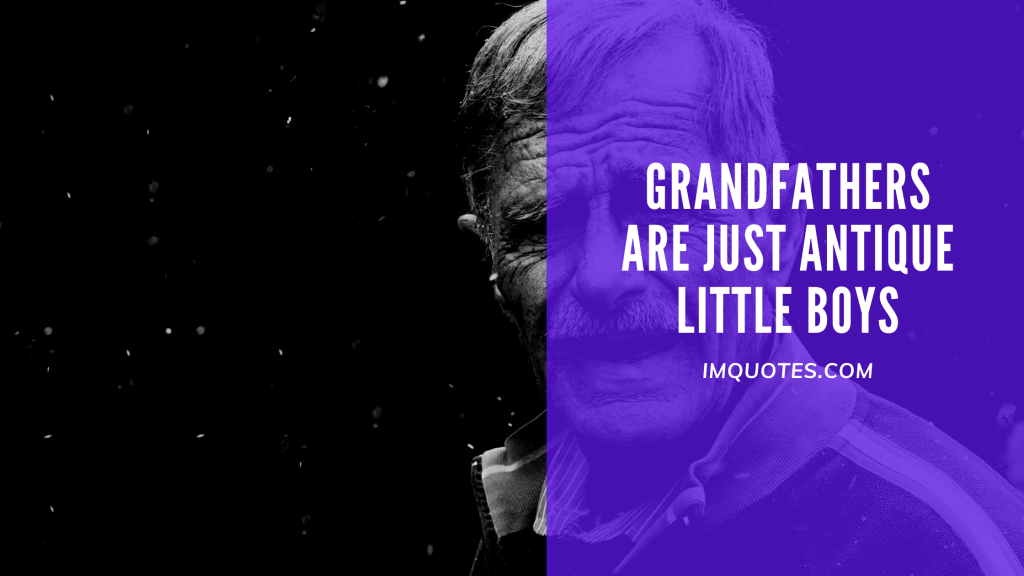 Lovely Quotes For Your Grandparents