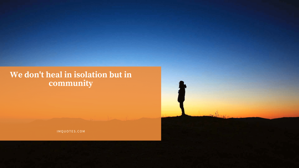 Quotes About Self Isolation 1 1