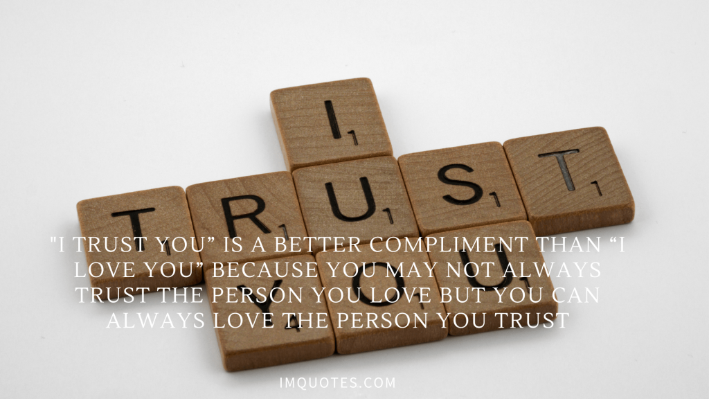 Quotes About Trust I