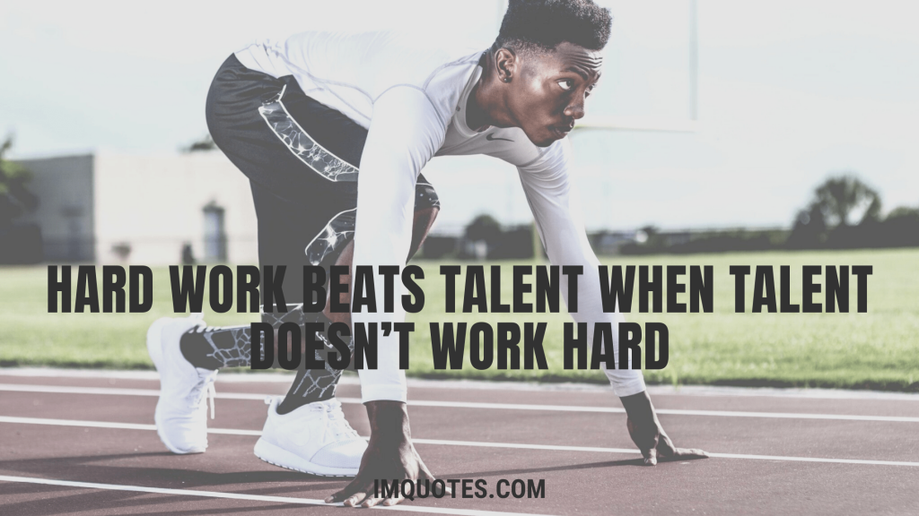 Quotes For Hardwork For All The Athletes