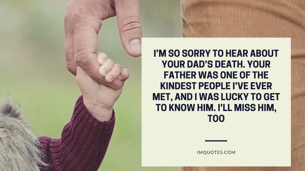 Quotes To Help Them Deal With The Death Of A Father 1
