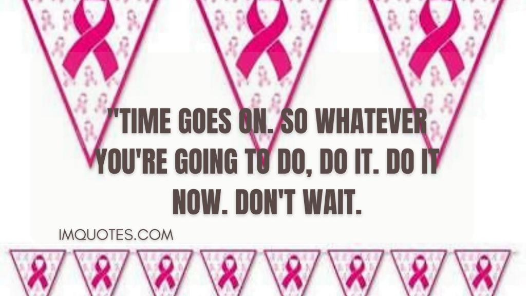 Cancer Awareness World Cancer Day Quotes