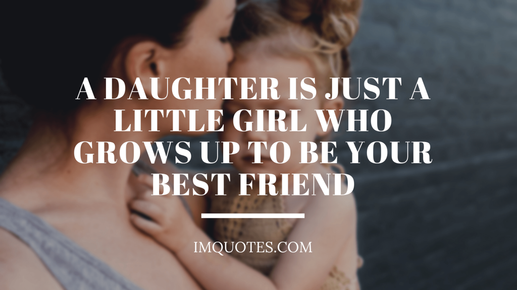 Daughters Day Quotes From Mothers