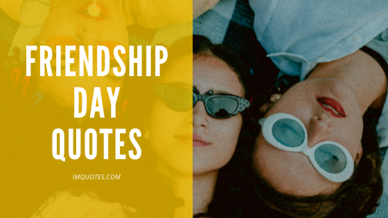 Friendship Day Quotes For Girls 1