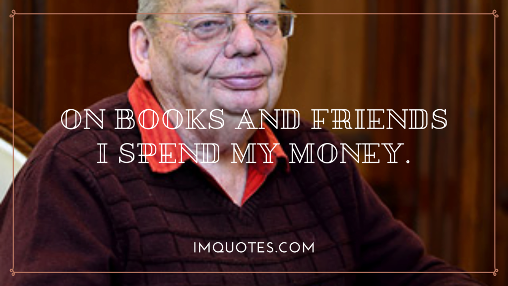 Friendship Quotes by Ruskin Bond