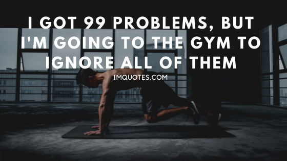Funny Gym Quotes To Get You Laughing