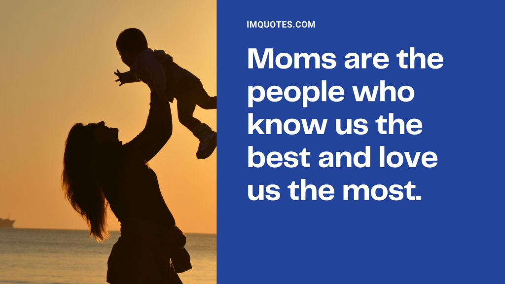 Heartwarming Quotes On Dedication To Mothers