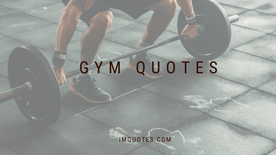 Inspirational Gym Quotes