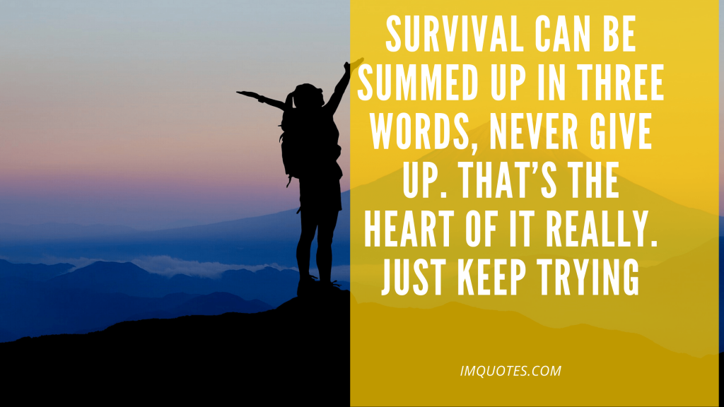 Inspirational Survival Quotes