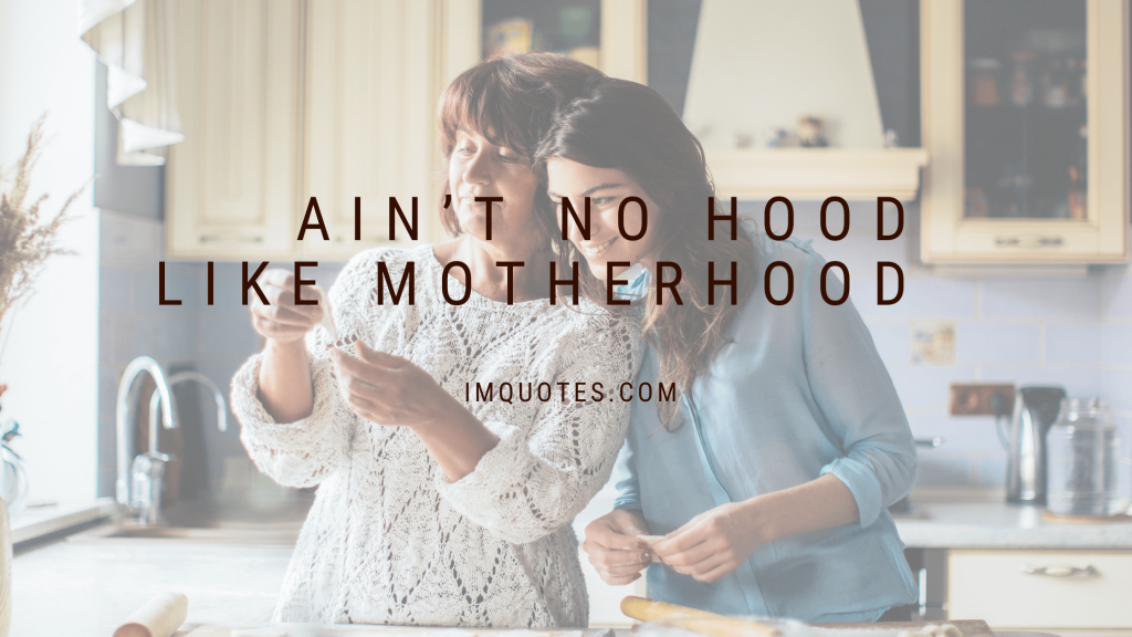 Instagram Quotes For Mothers