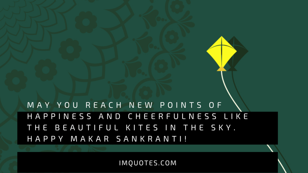 Lovely Makar Sankranti Quotes