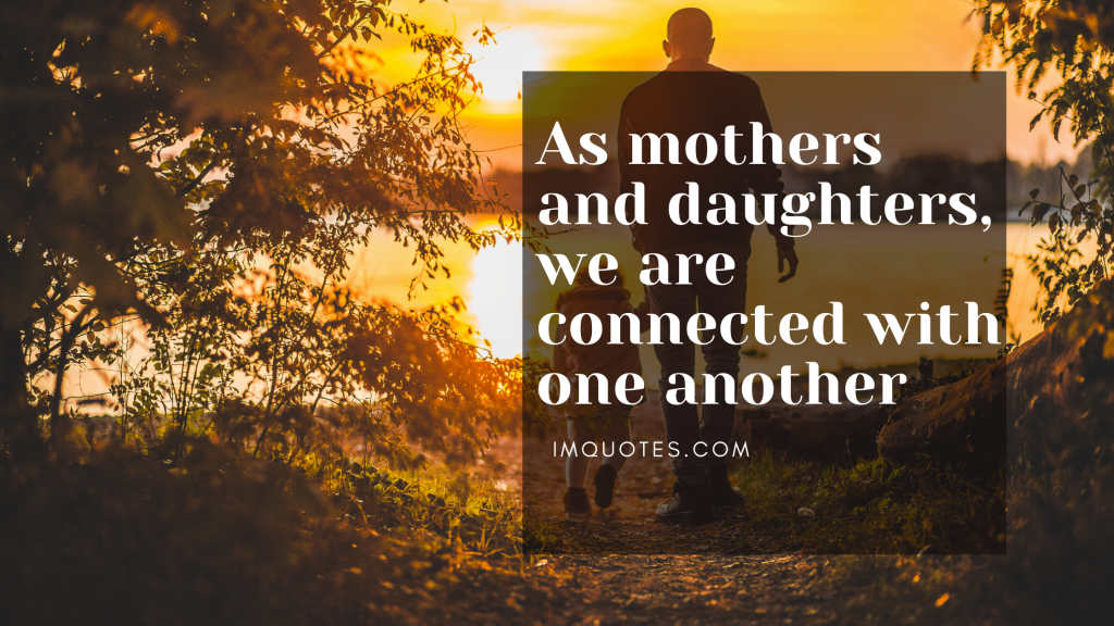 Quotes About Daughters For Daughters Day
