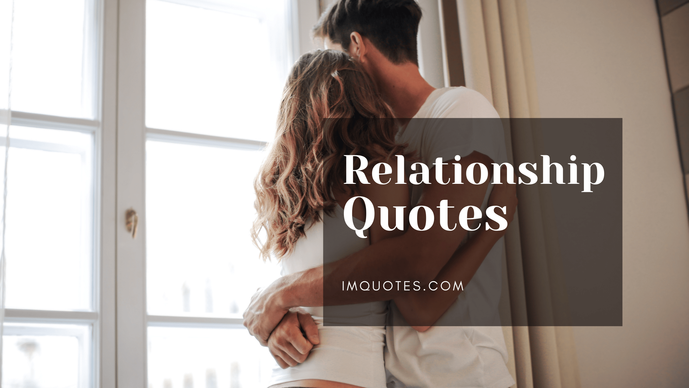 Quotes About Relationship For Lovers