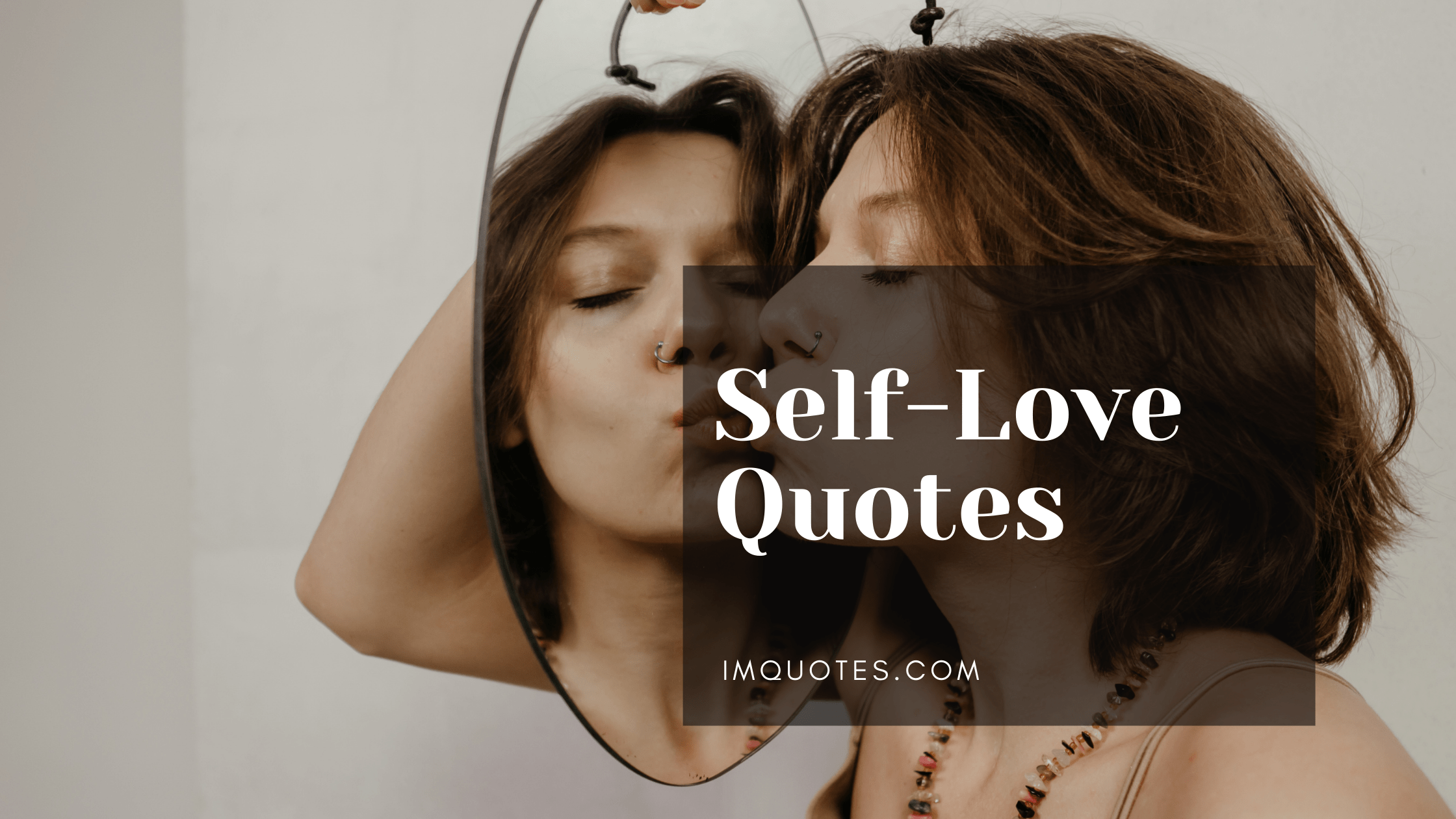 Quotes For Self Love So You Can Love Yourself