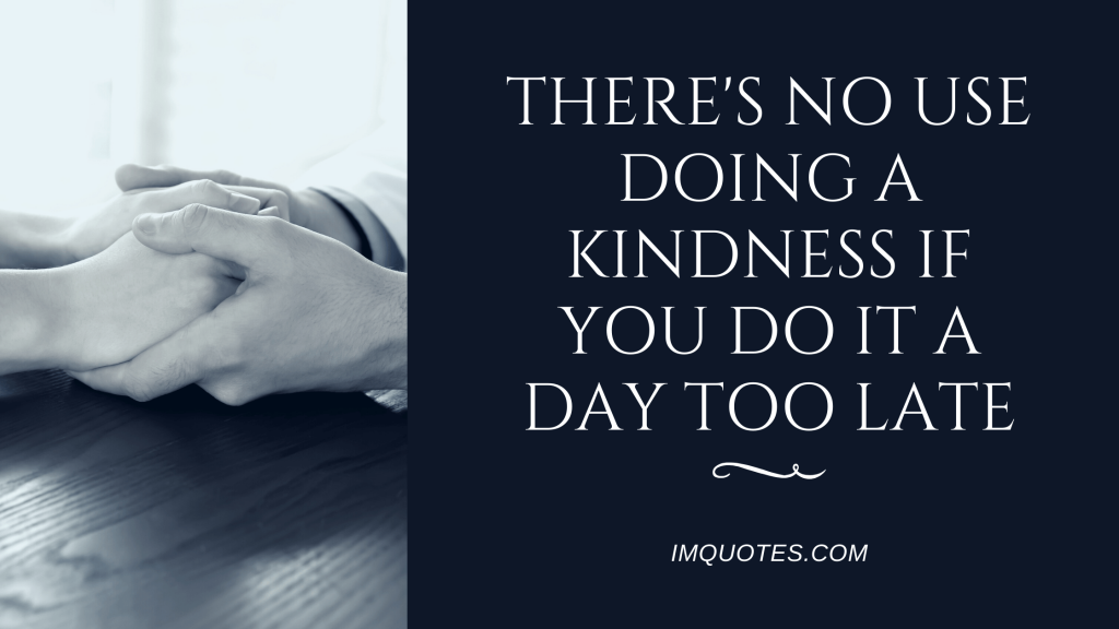 Some Quotes About Kindness