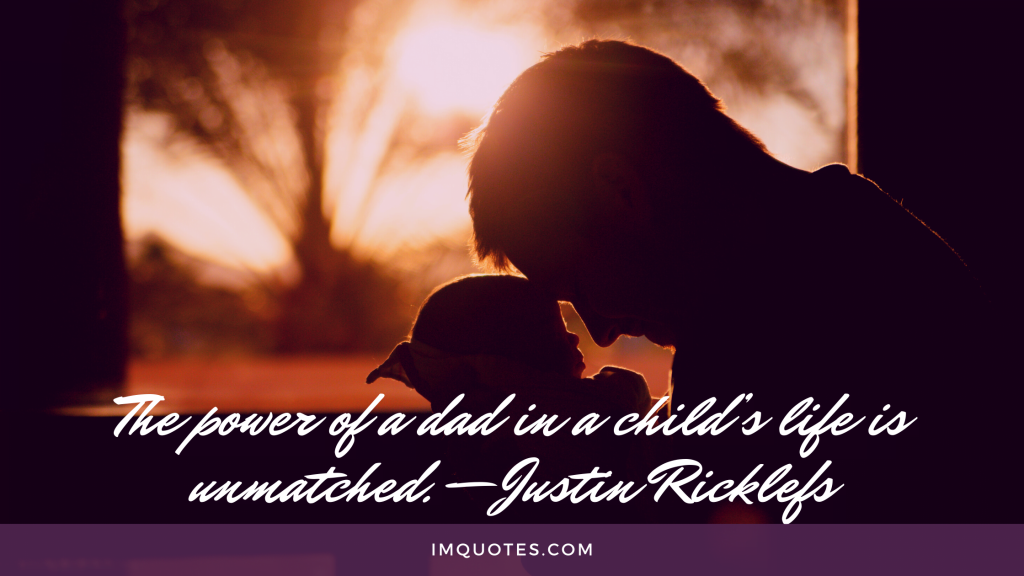 Sweet Short Quotes For Fathers