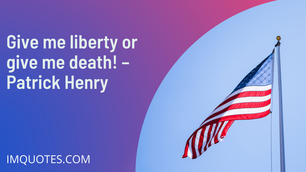 Wonderful Patriotic 4th of July Quotes