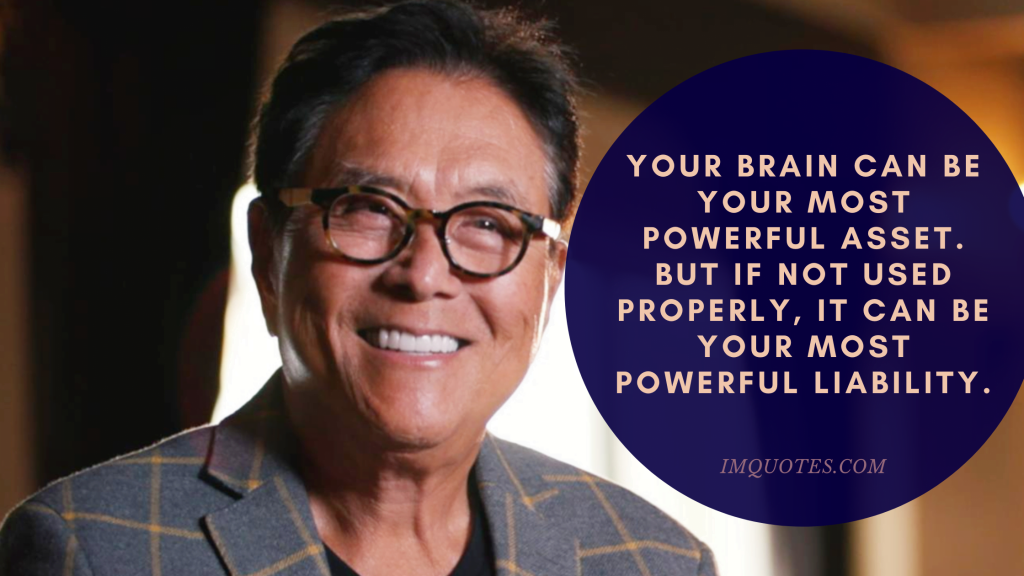 Excellent Investment Quotes By Robert Kiyosaki