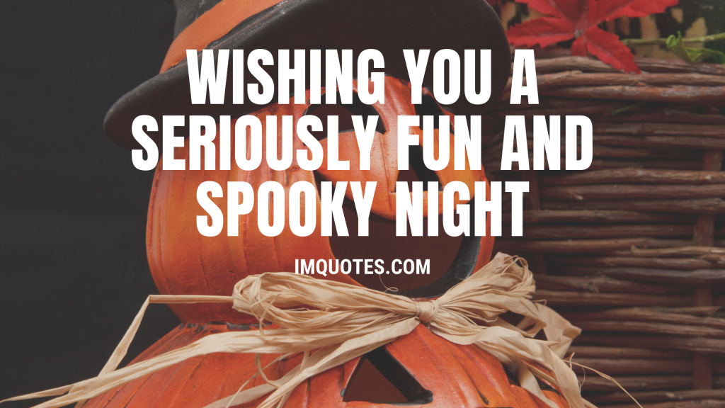 Halloween Quotes For Friends