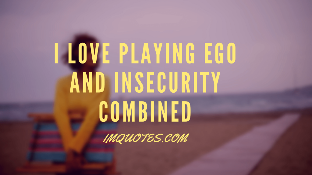 Quotes For Insecurity In Relationships