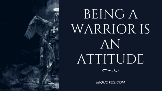 Short Warrior Quotes 1