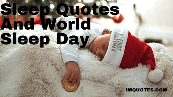 Sleep Quotes And World Sleep Day 1