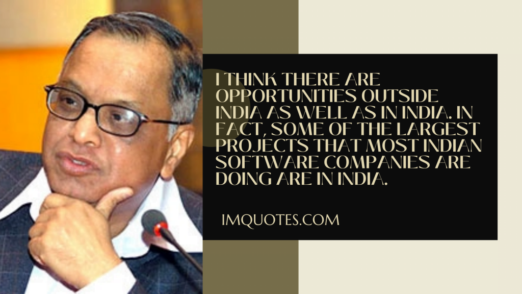 Awesome Narayana Murthy Quotes On a Comparison Between Indian and Other Countries