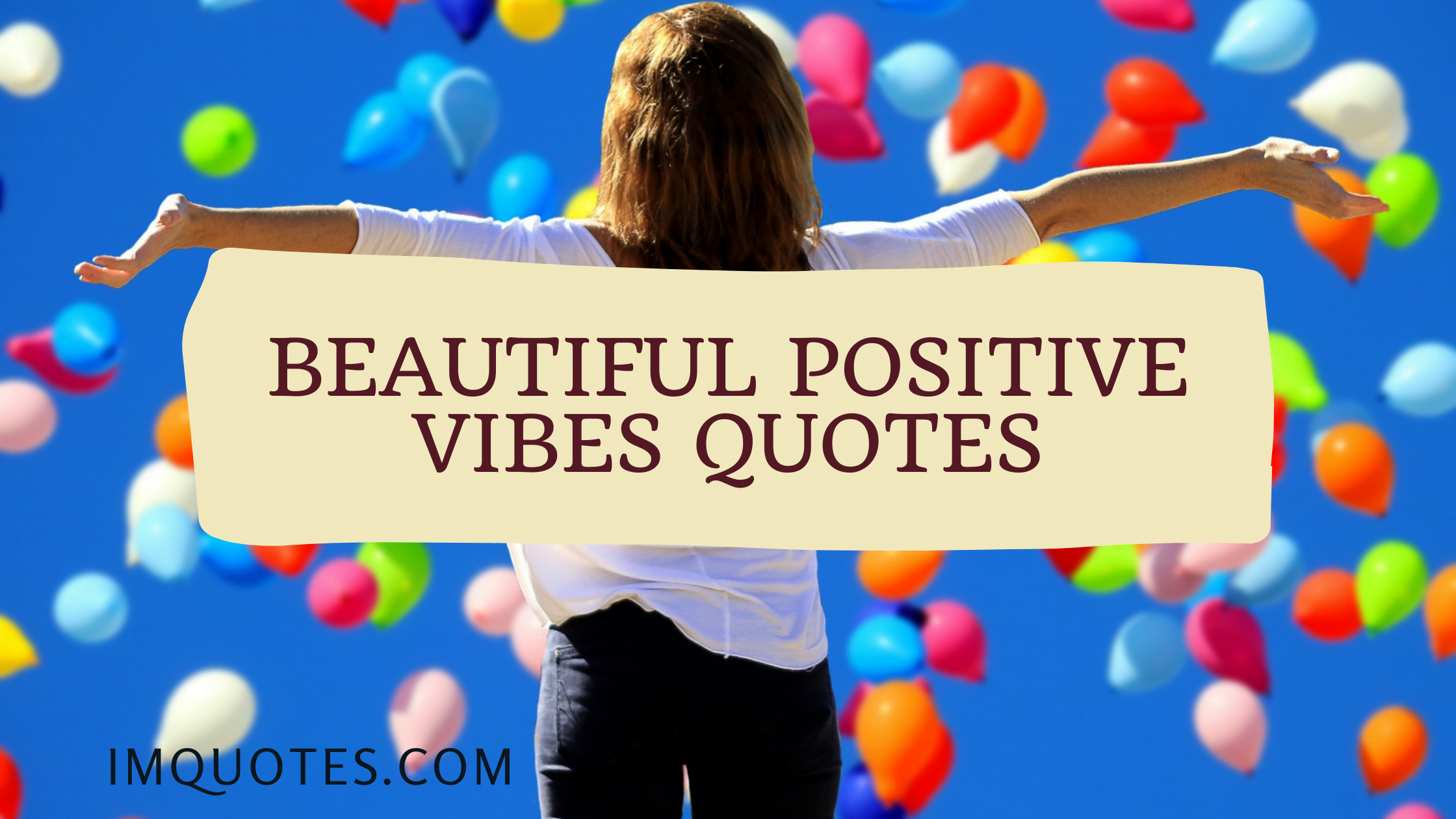 Beautiful Positive Vibes Quotes